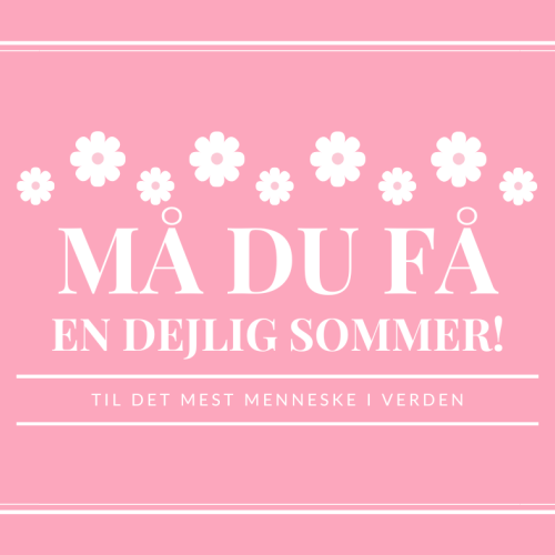 til det bedste menneske i verden.